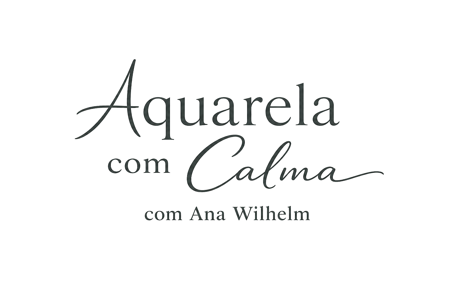 Aquarela com Calma — Ana Wilhelm